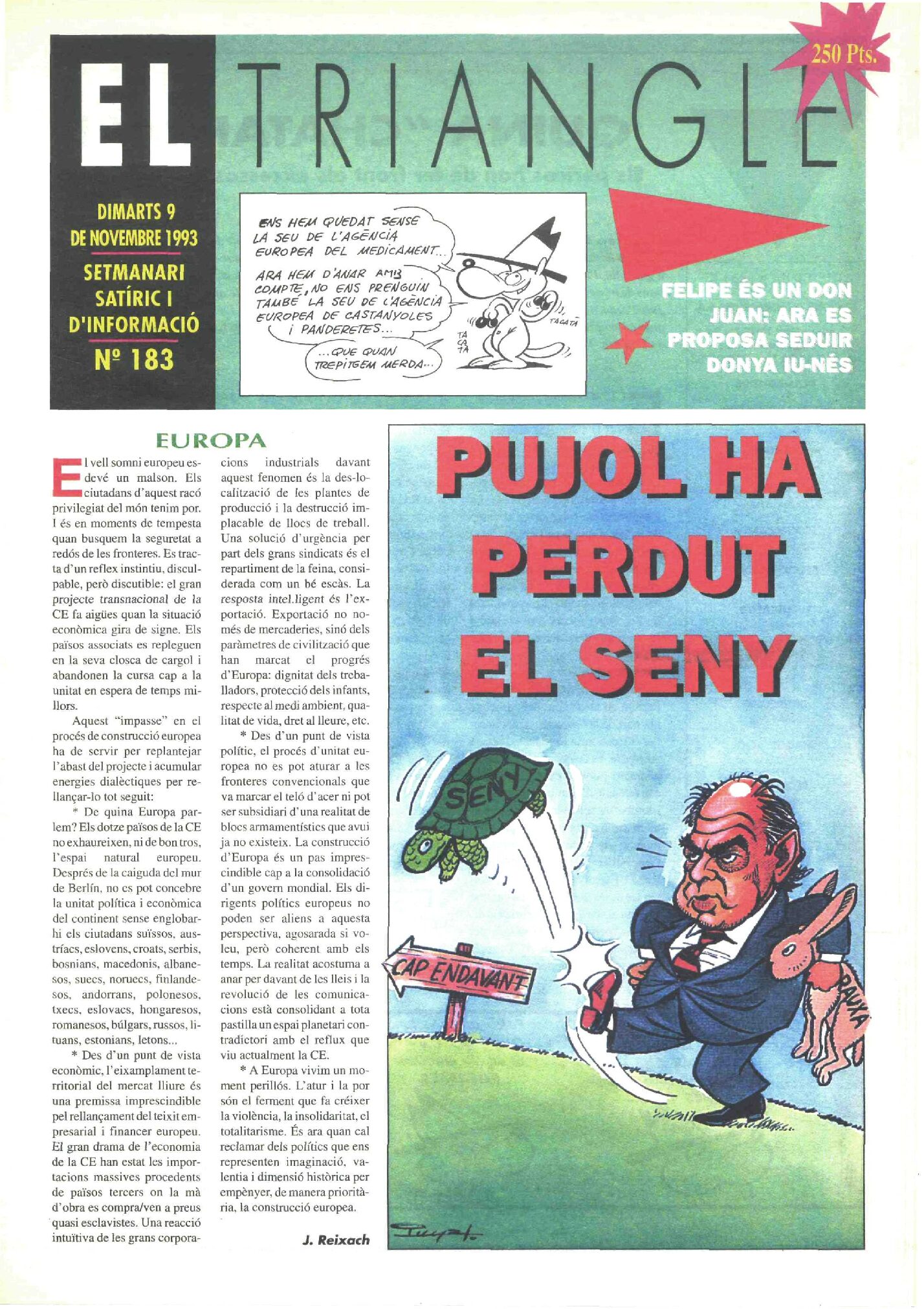 Pujol ha perdut el seny