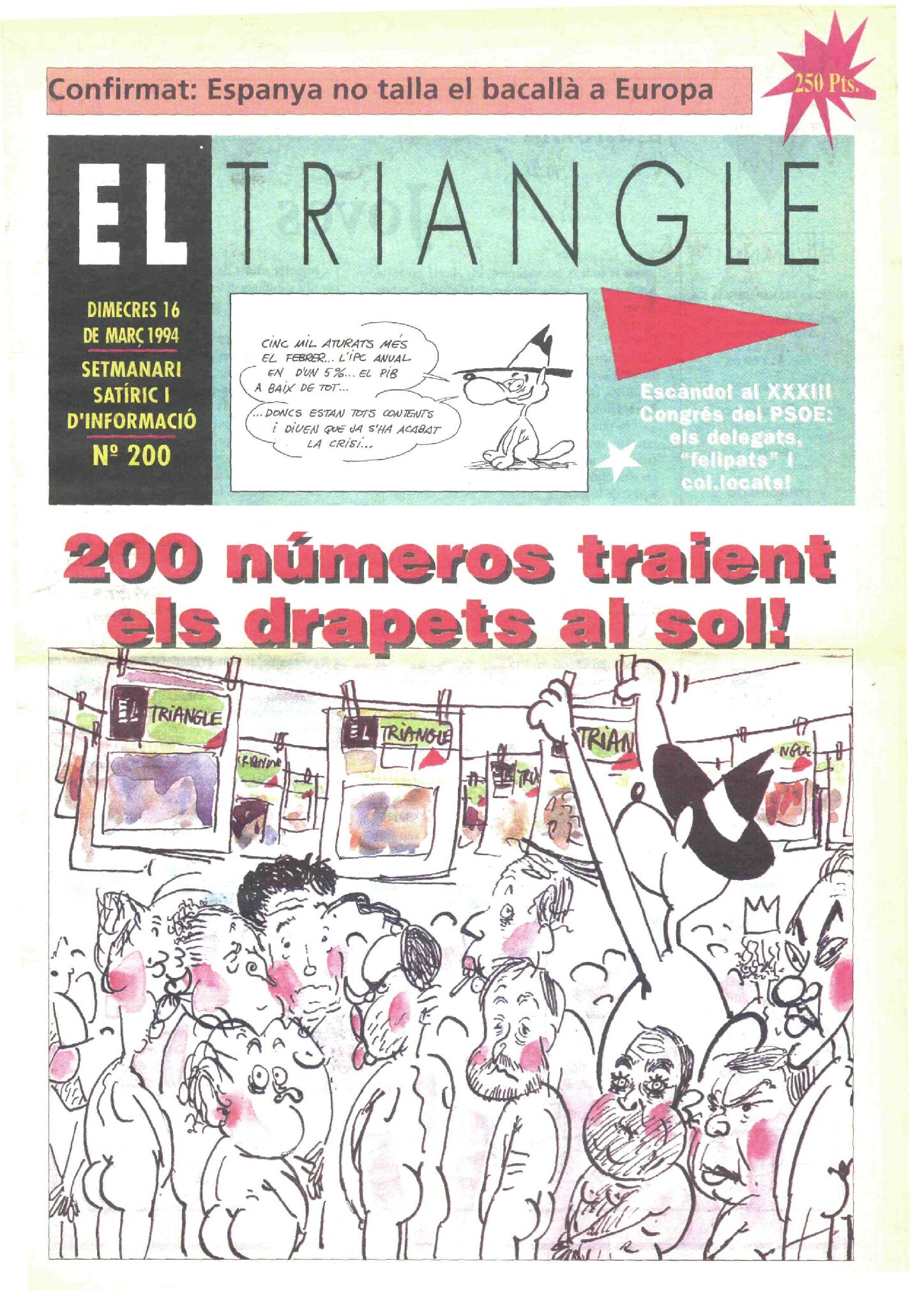 200 números traient els drapets al sol