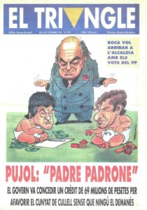 Pujol: «padre padrone»