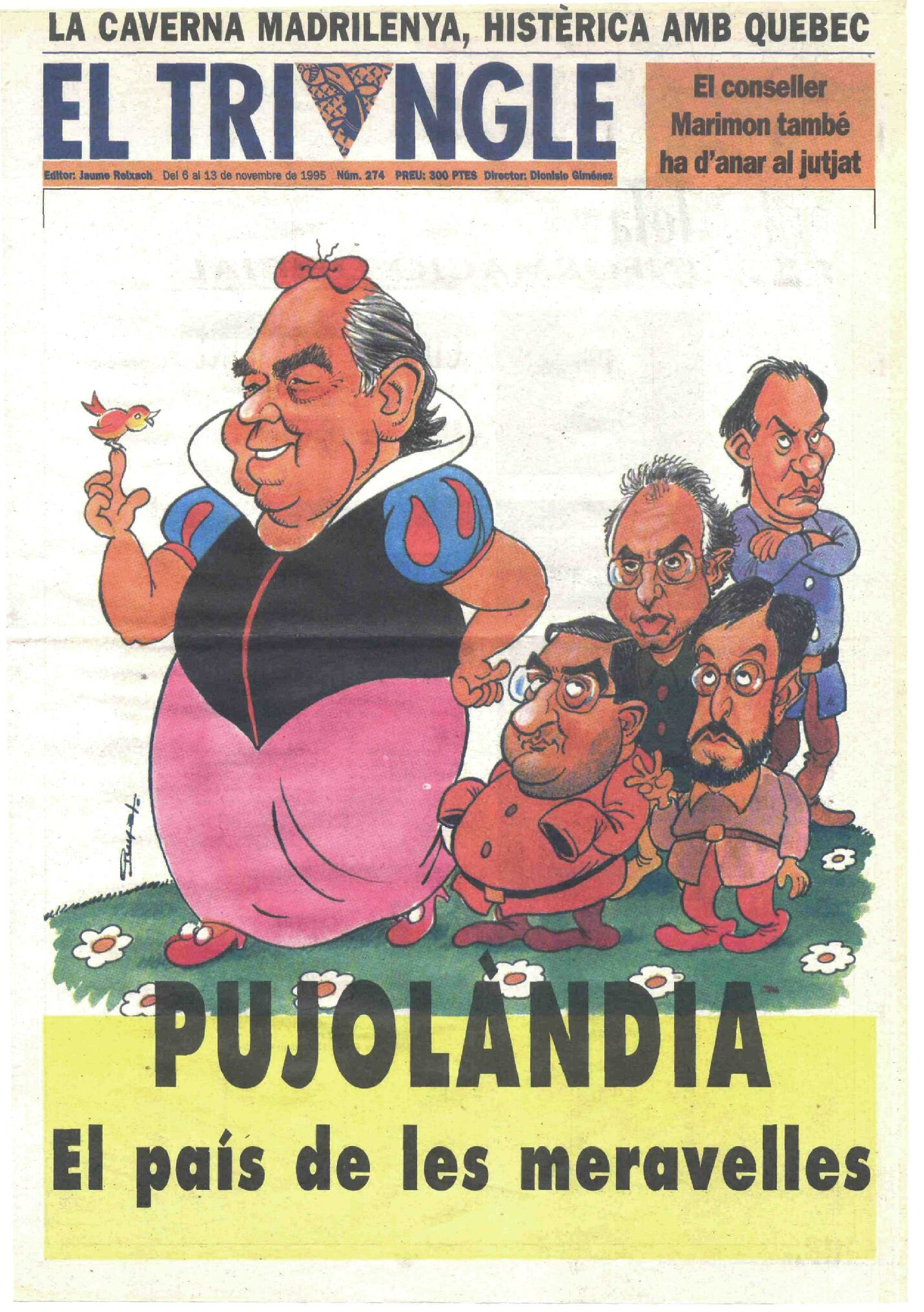 Pujolàndia: el país de les maravelles