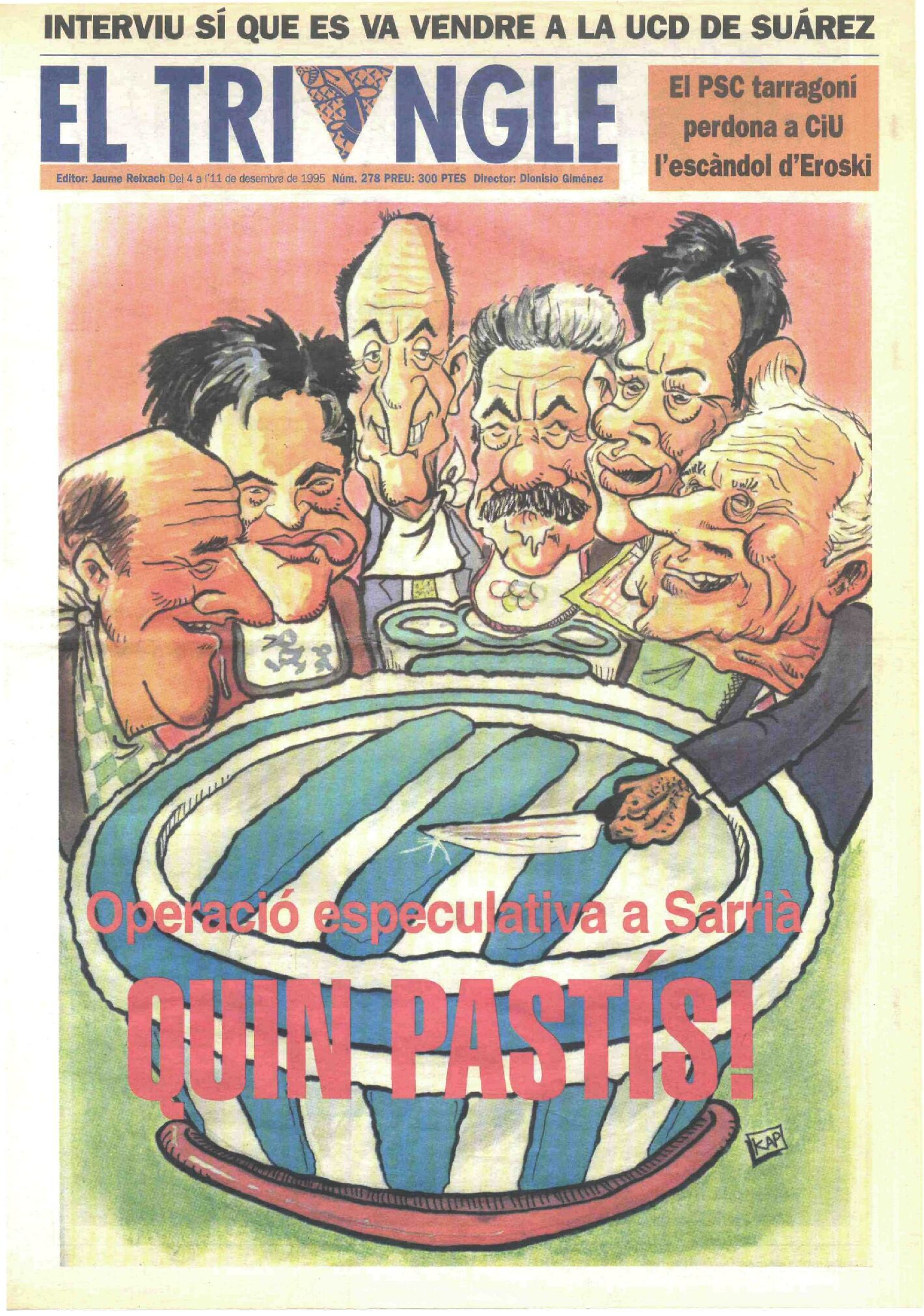 Operació especulativa a Sarrià: quina tarta!