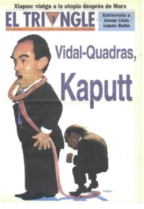 Vidal-Quadras, kaputt