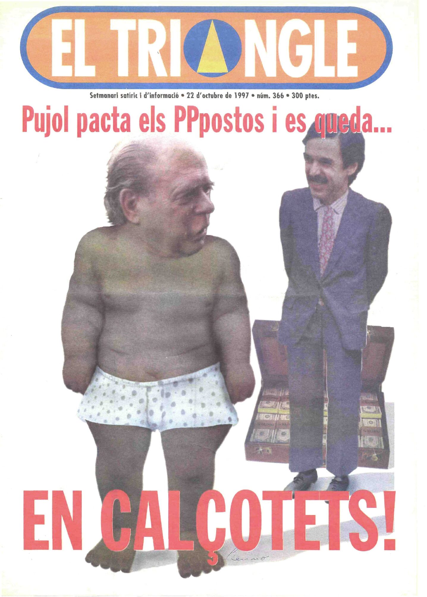 Pujol pacta els PPpostos i es queda... en calçotets!