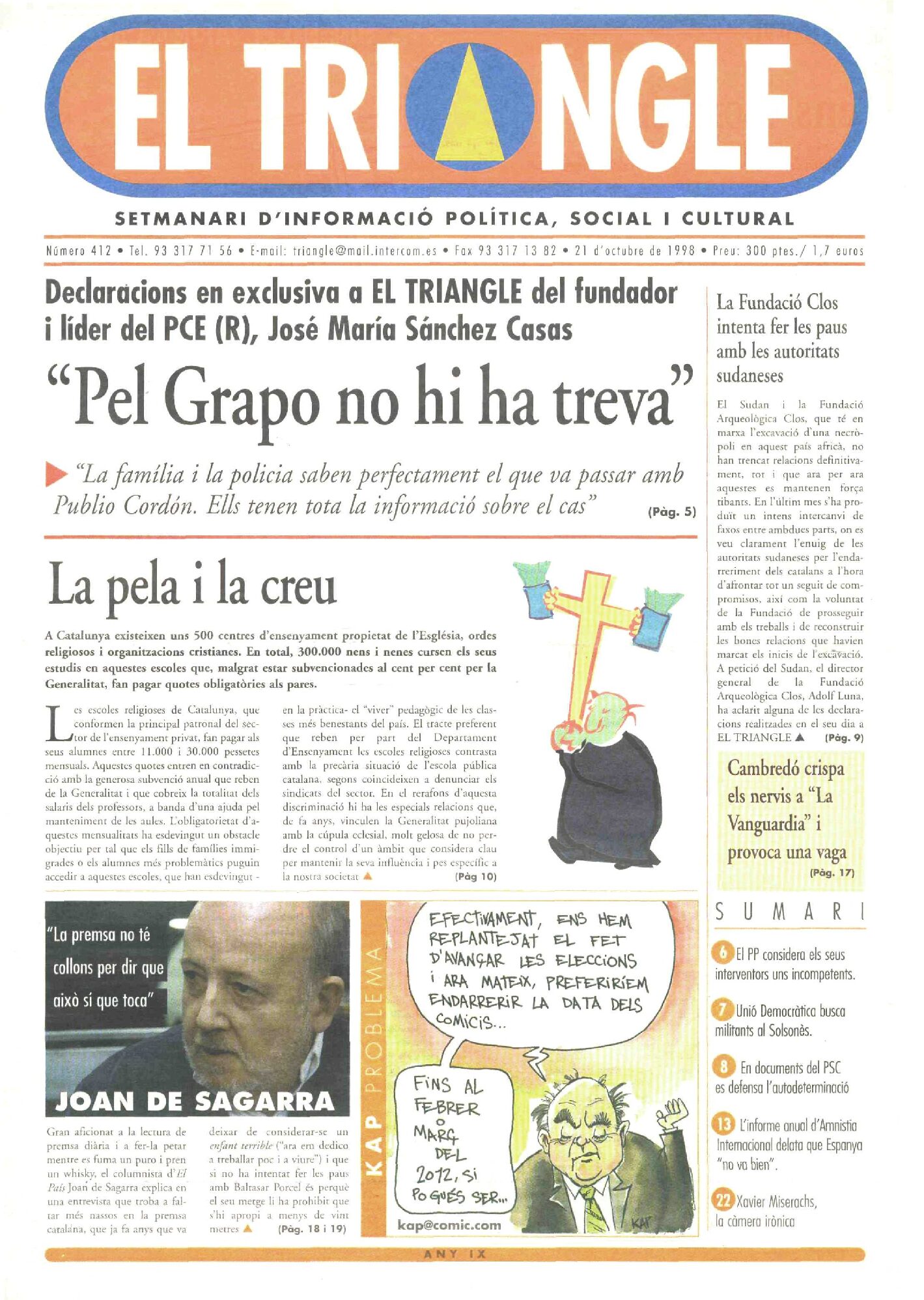 "Pel Grapo no hi ha treva"