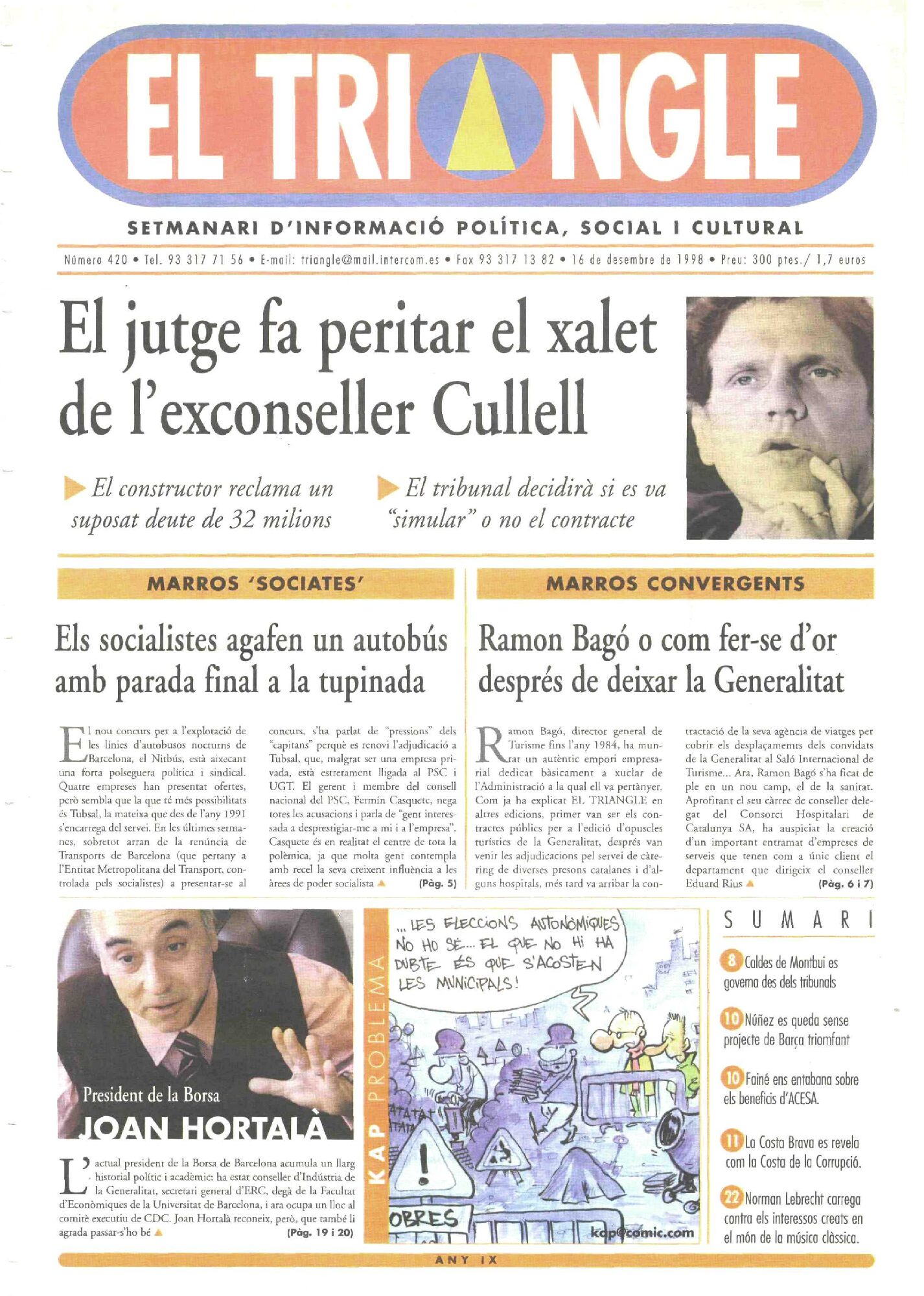 El jutge fa peritar el xalet de l'exconseller Cullell