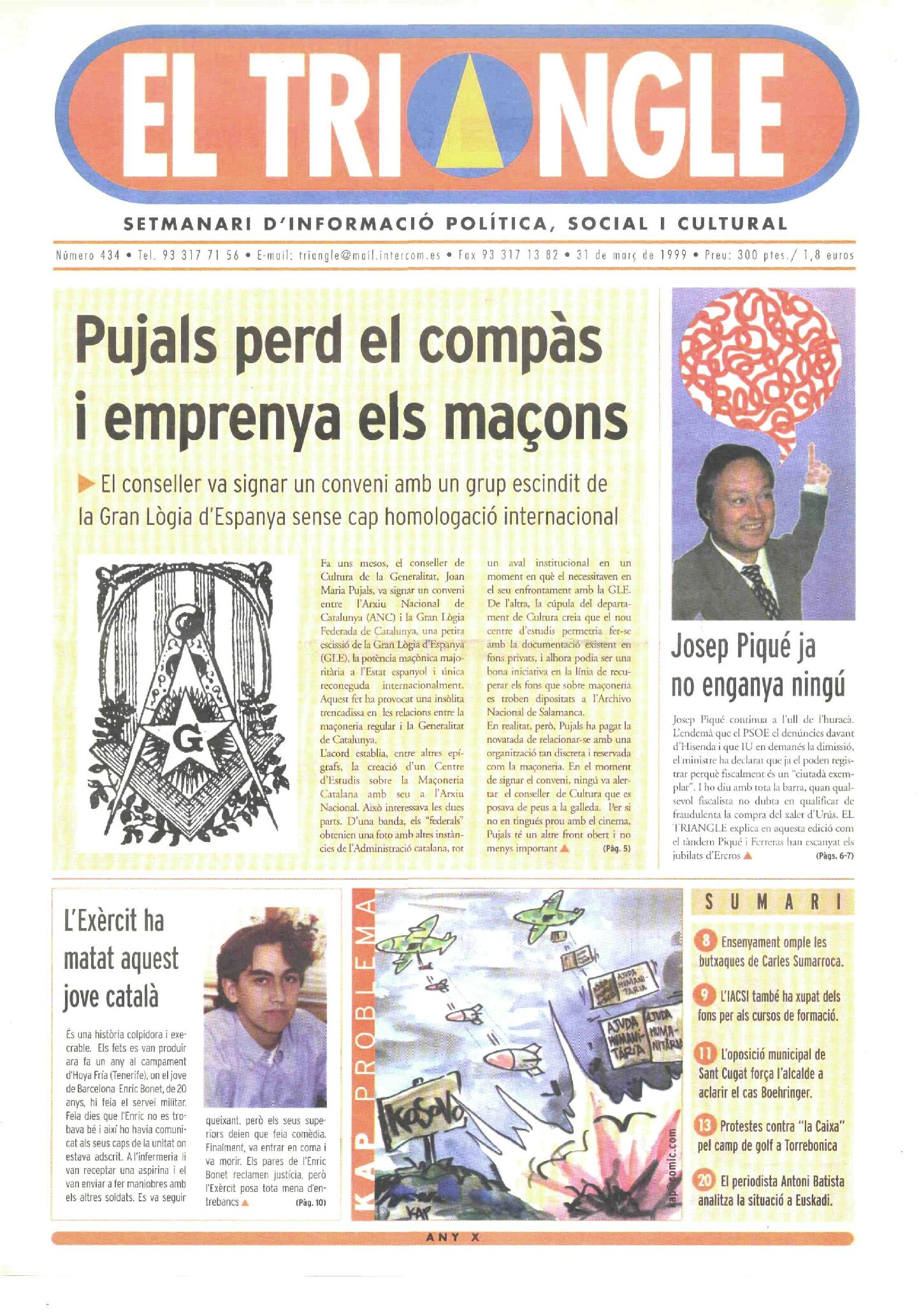 Pujals perd el compàs i emprenya els maçons