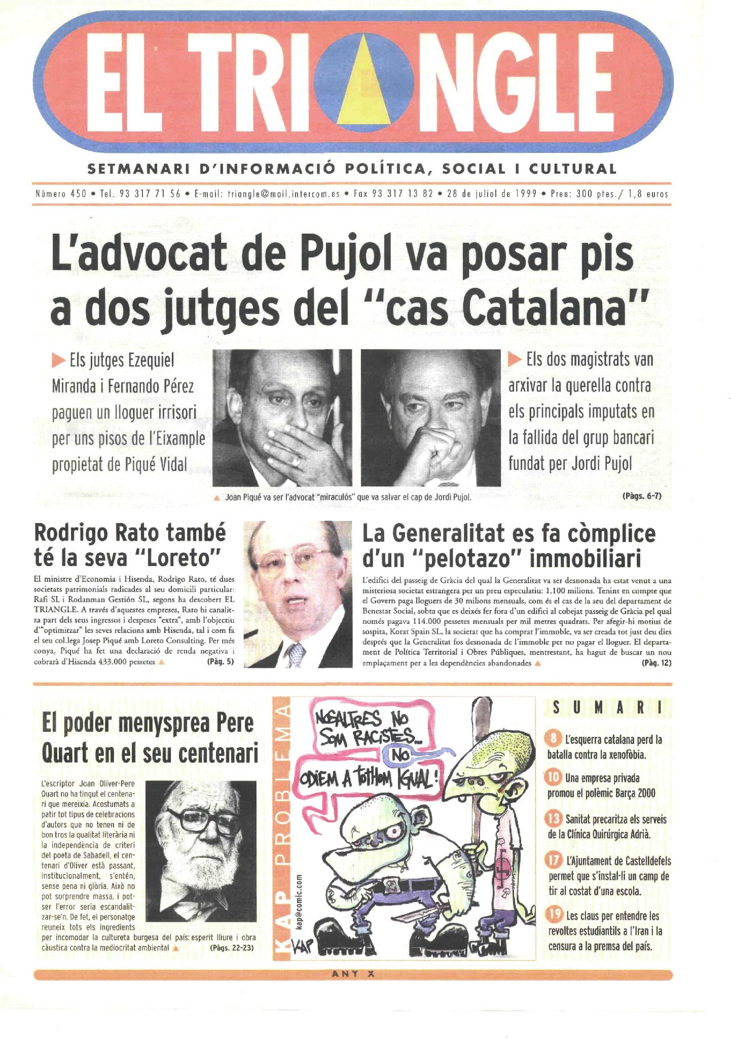 L'advocat de Pujol va posar pis a dos jutges del "cas Catalana"