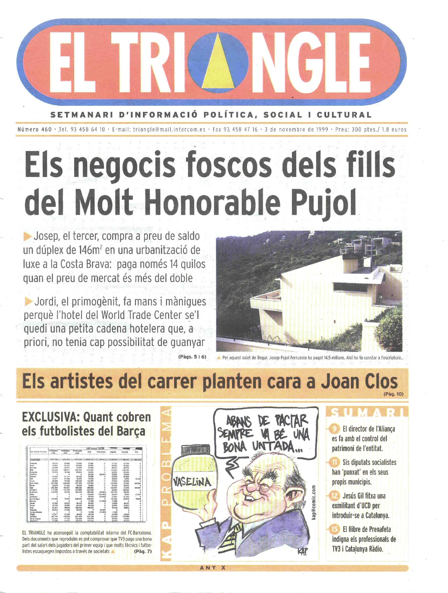Els negocis foscos dels fills del Molt Honorable Pujol