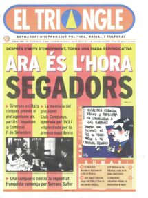Ara és l’hora segadors