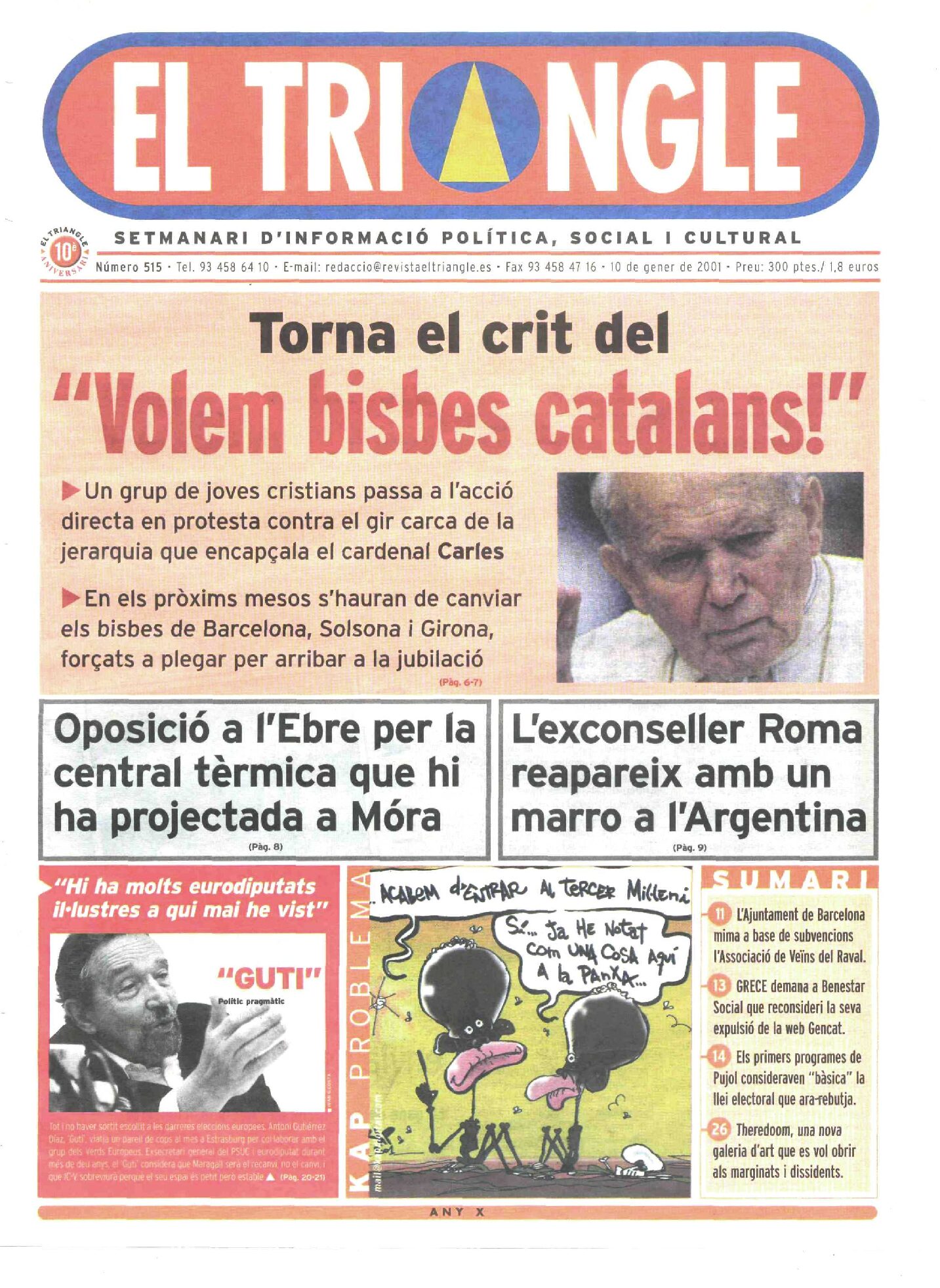 Torna el crit del "Volem bisbes catalans!"