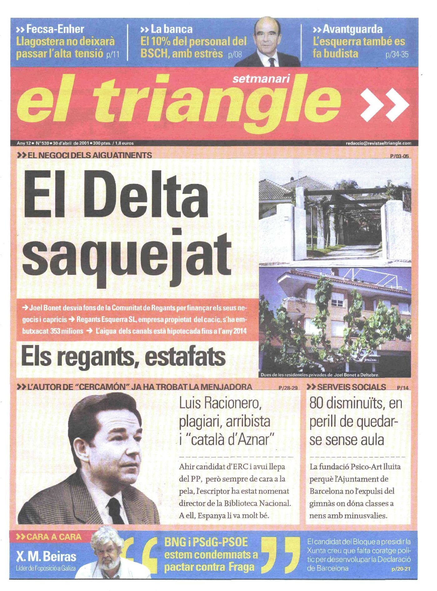 El Delta saquejat