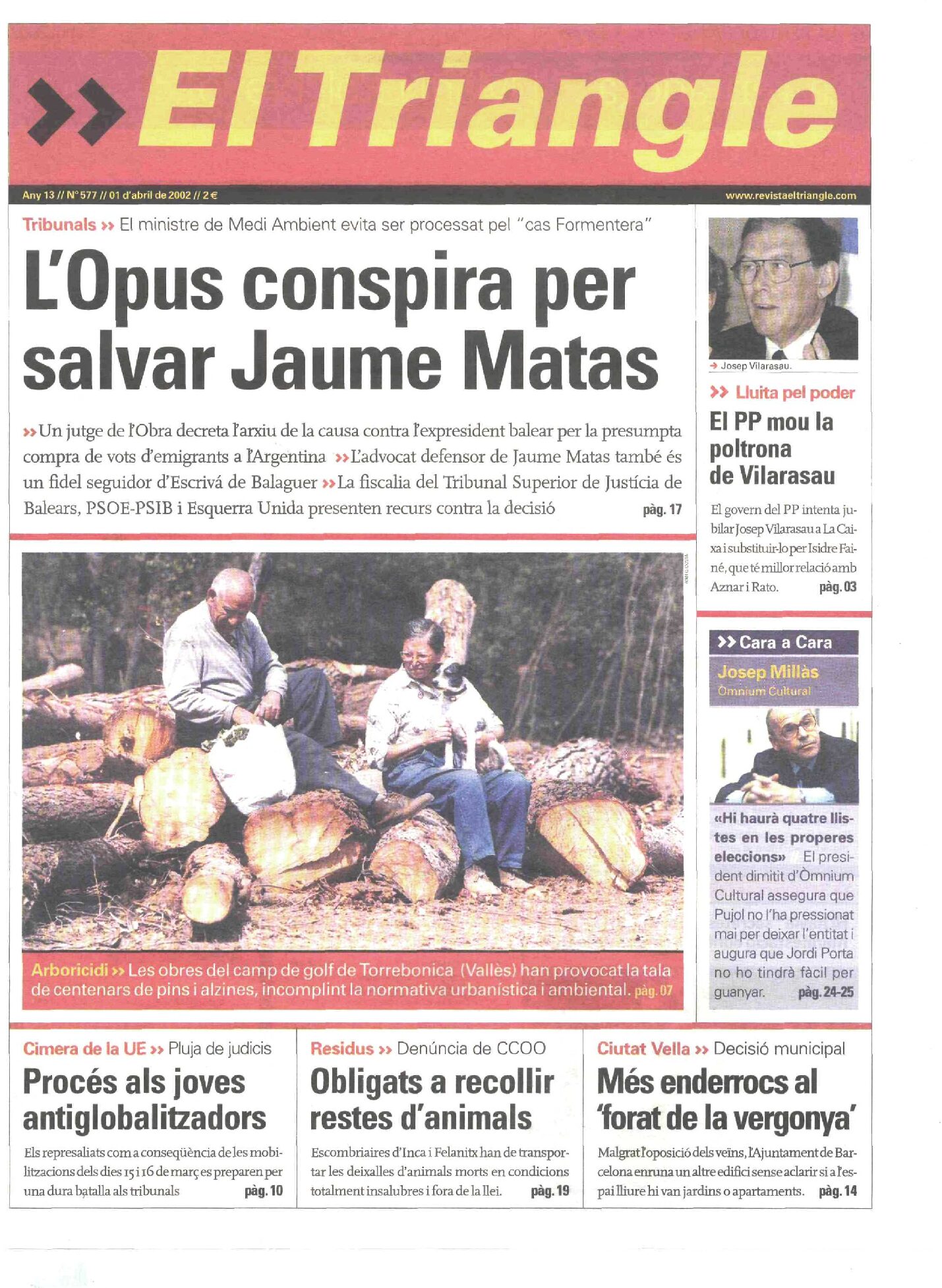 L'Opus conspira per salvar Jaume Matas