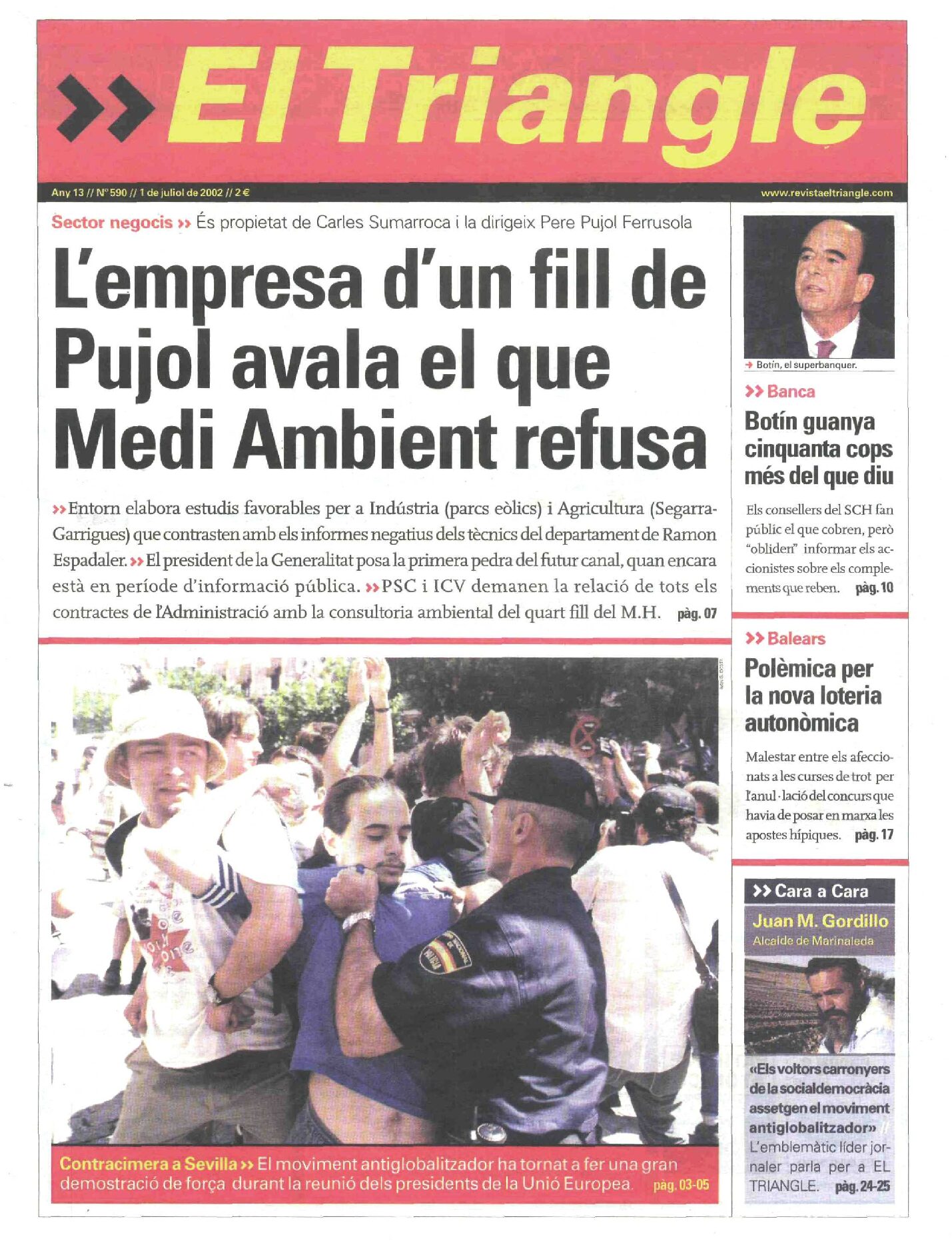 L'empresa d'un fill de Pujol avala el que Medi Ambient refusa