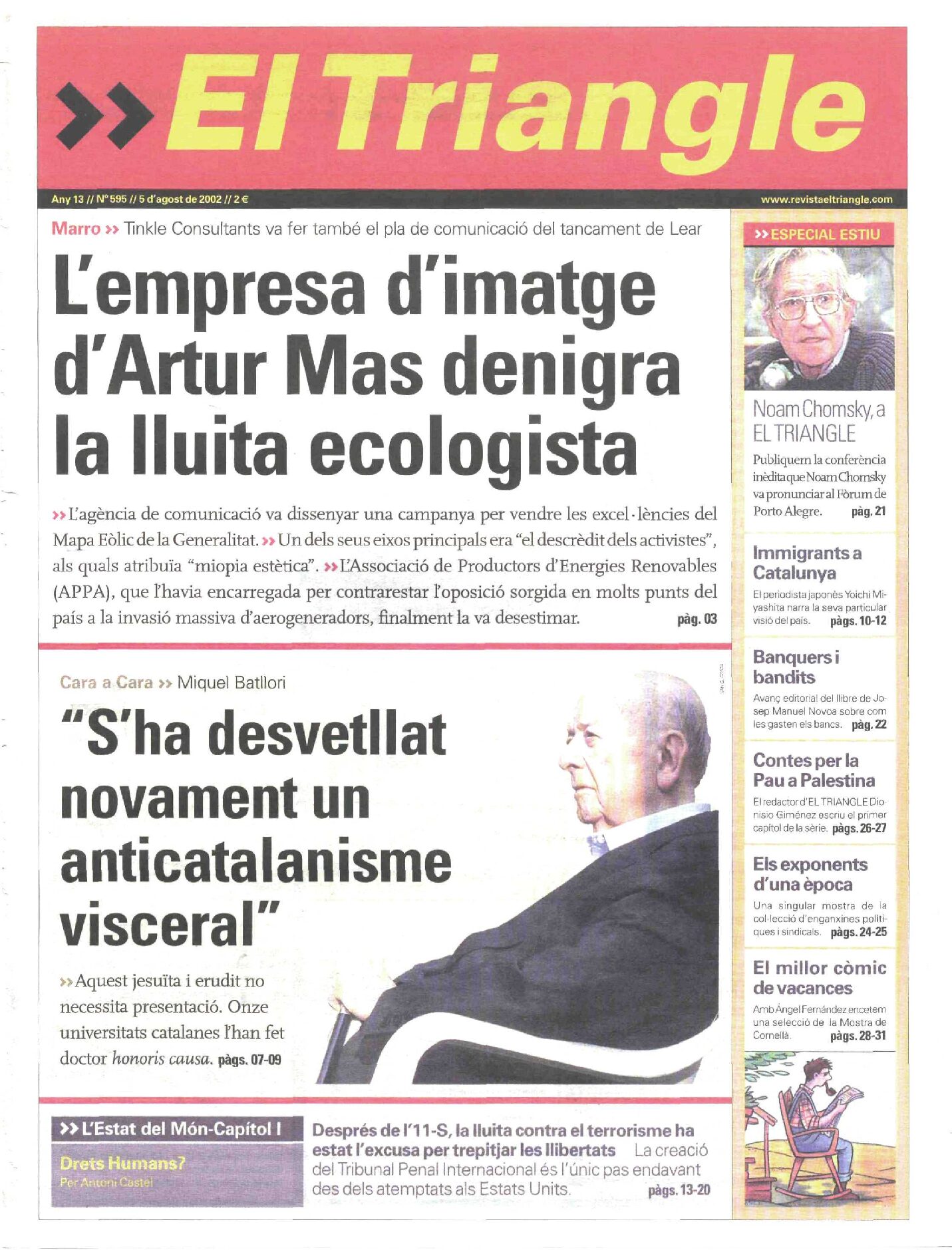 L'empresa d'imatge d'Artur Mas denigra la lluita ecologista