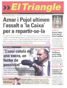 Aznar i Pujol ultimen l’assalt a ‘la Caixa’ per a repartir-se-la