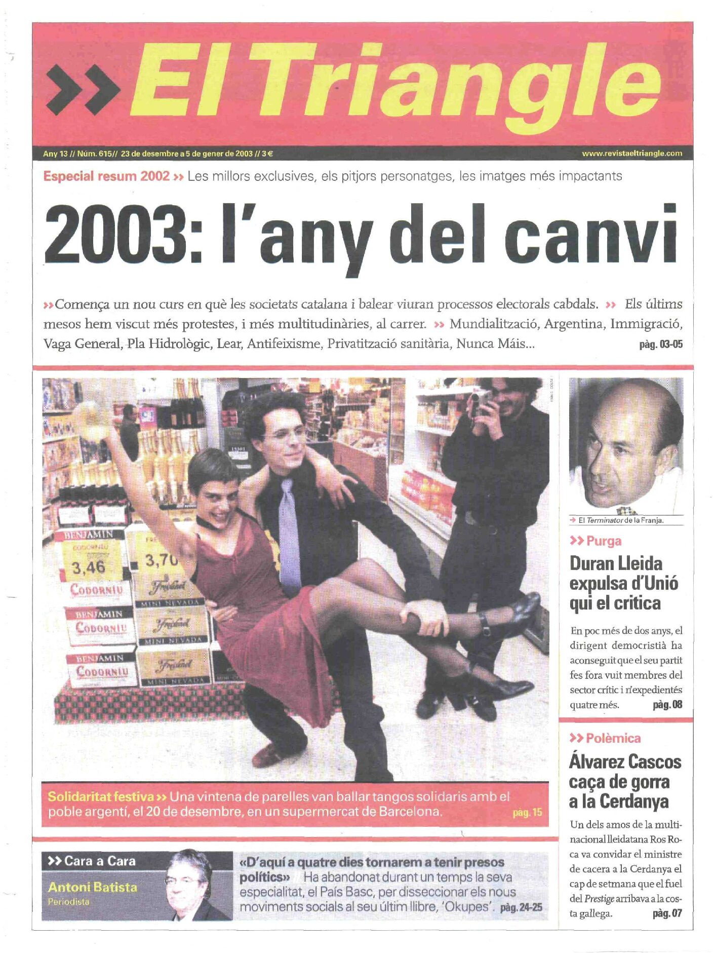 2003: l'any del canvi