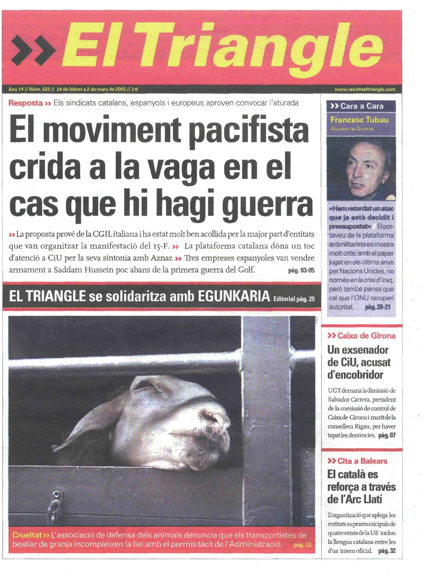 El moviment pacifista crida a la vaga en el cas que hi hagi guerra