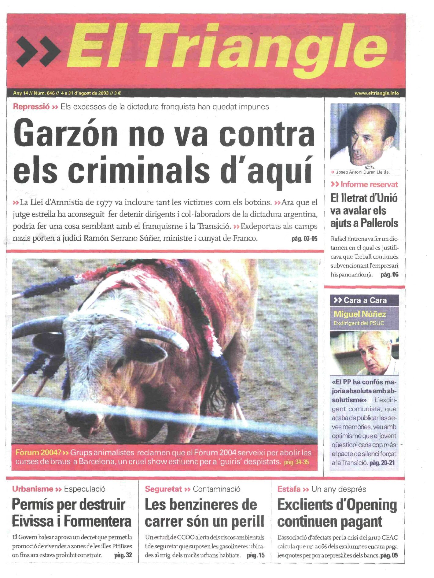 Garzón no va contra els criminals d'aquí