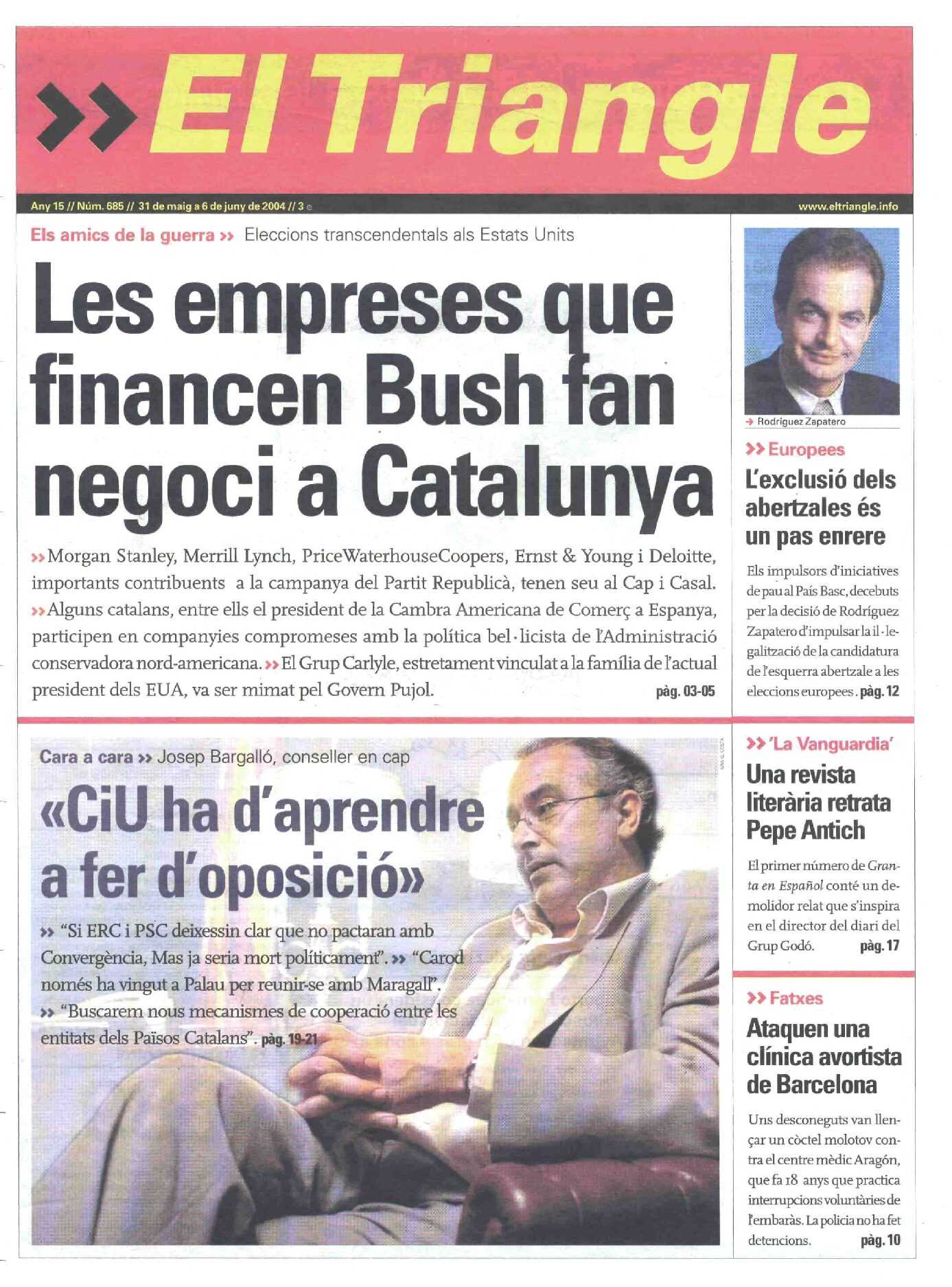 Les empreses que financin Bush fan negoci a Catalunya