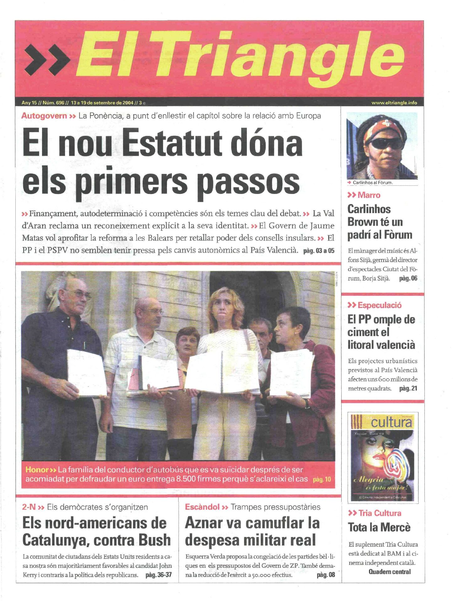 El nou Estatut dóna els primers passos