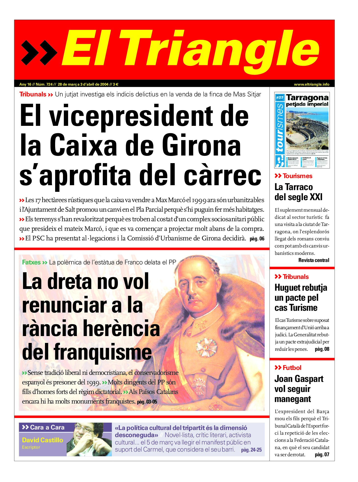 El vicepresident de la Caixa de Girona s'aprofita del càrrec