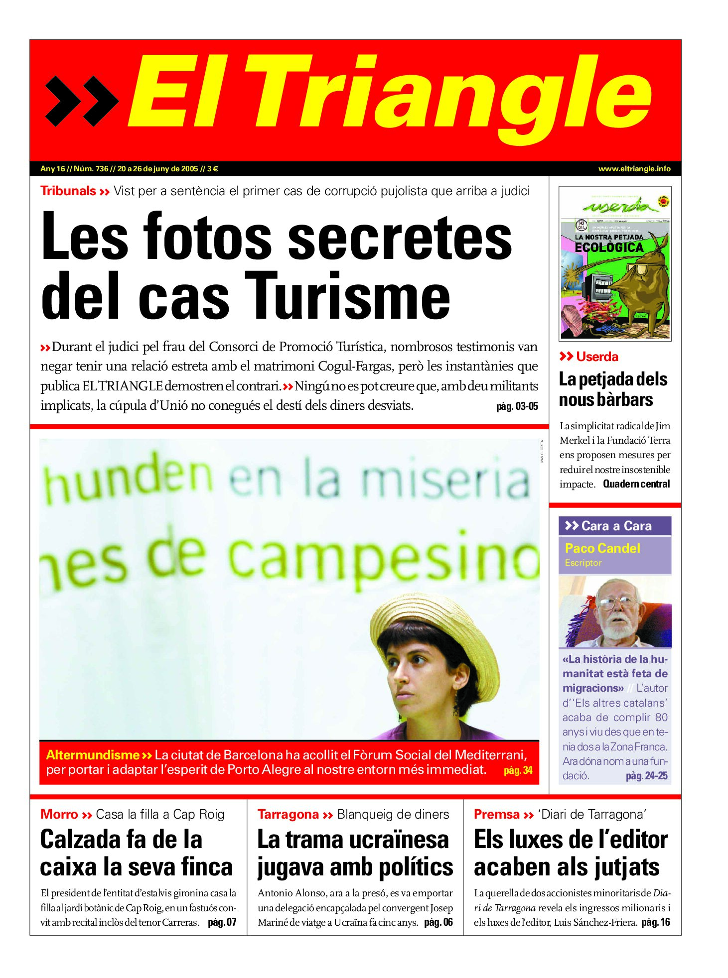 Les fotos secrets del cas Turisme