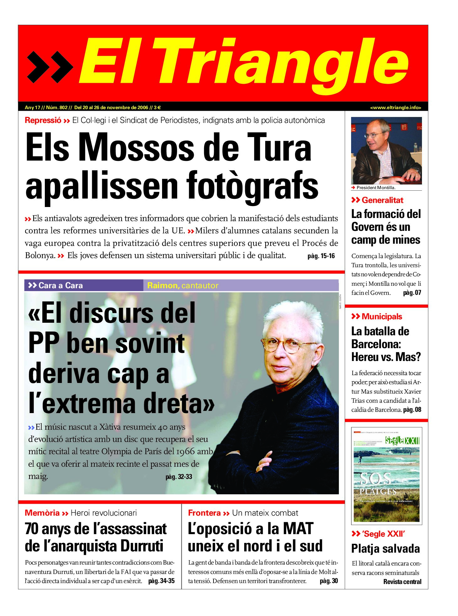 Els Mossos de Tura apallissen fotògrafs