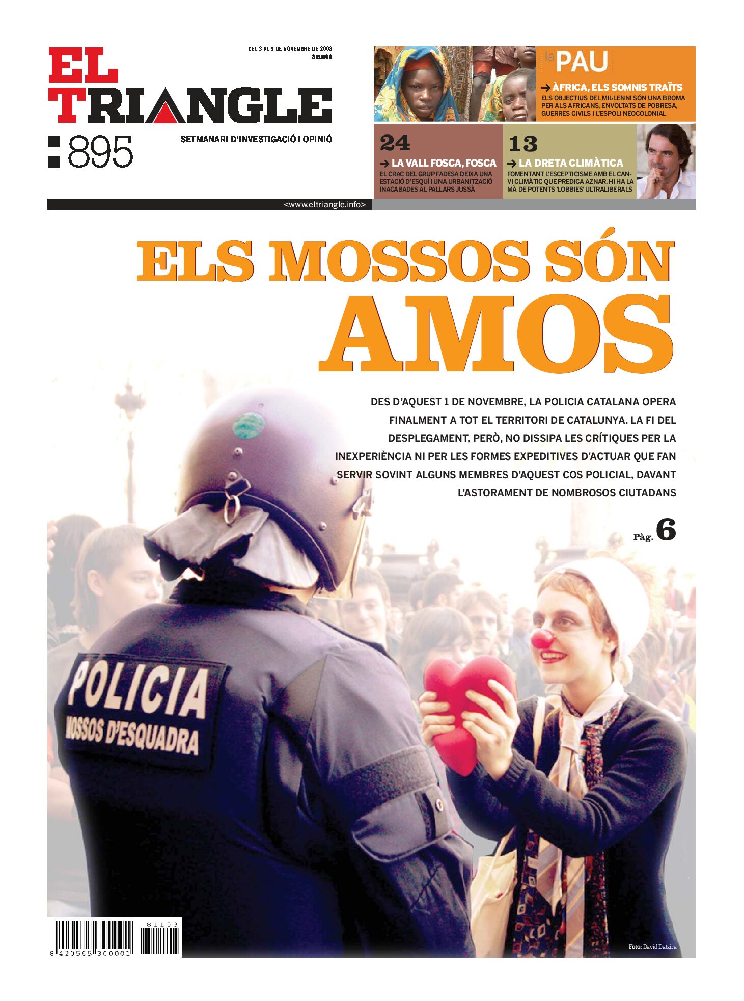 Els mossos són amos