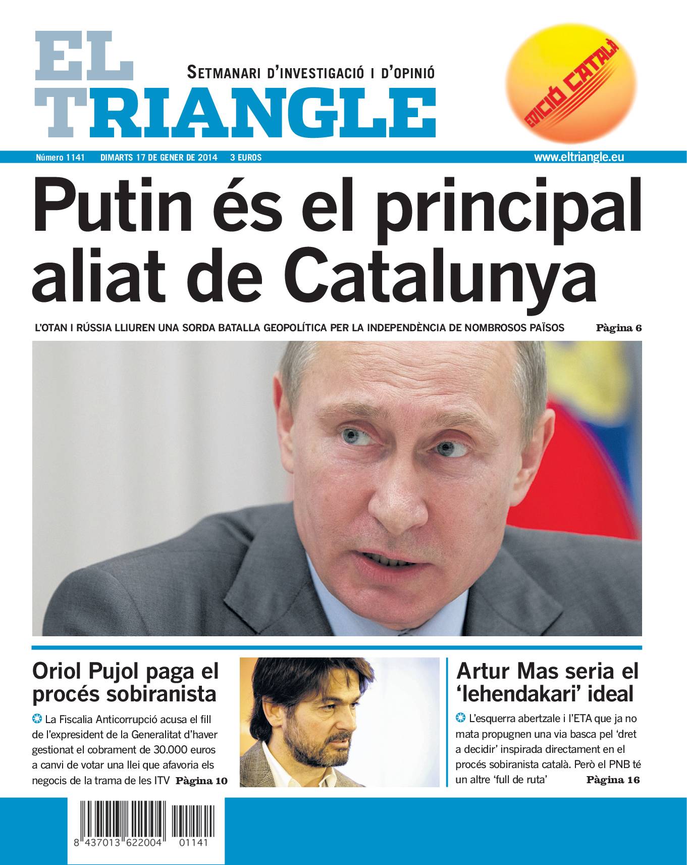Putin és el principal aliat de Catalunya