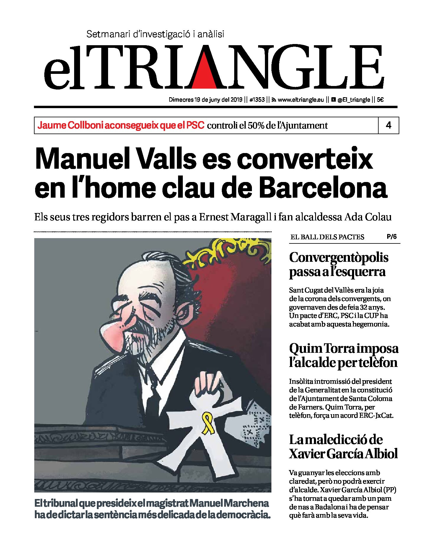 Manuel Valls es converteix a l'home clau de Barcelona