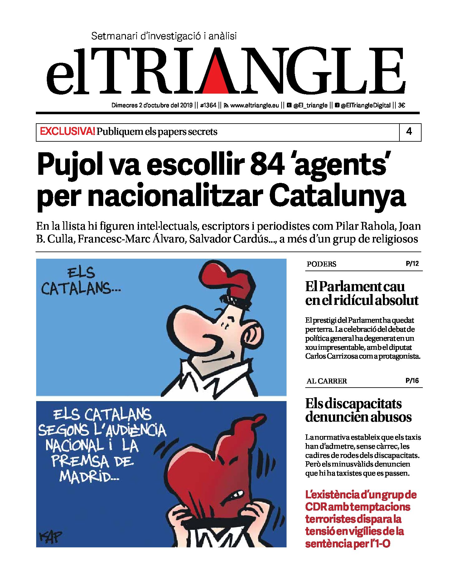 Pujol va escollir 84 'agents' per nacionalitzar Catalunya