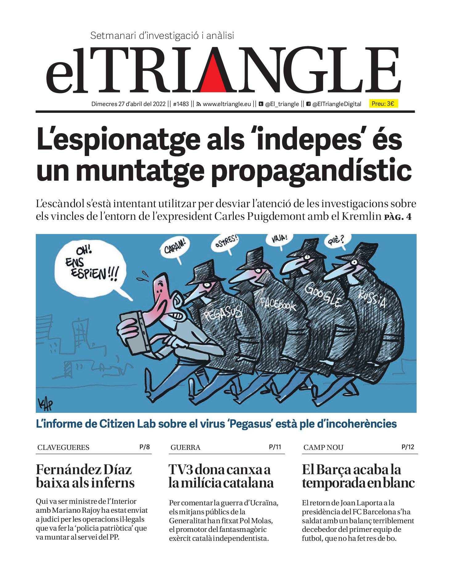 L'espionatge als 'indepes' és un muntatge propagandístic