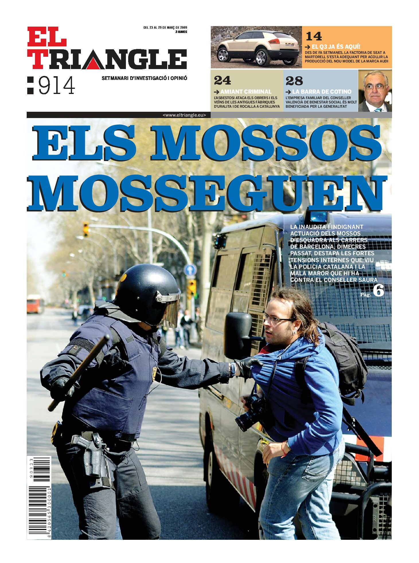 Els mossos mosseguen