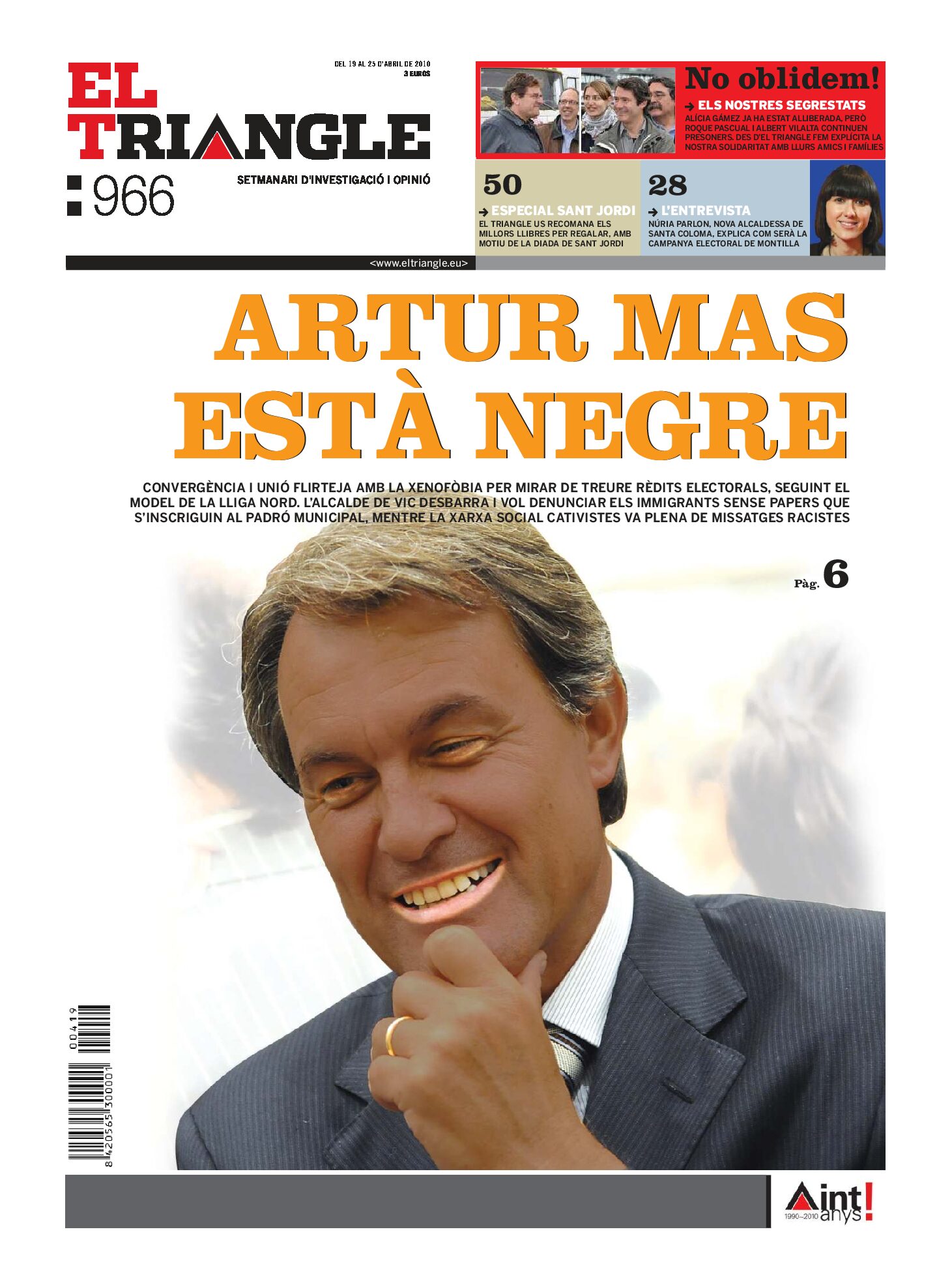 Artir Mas està negre