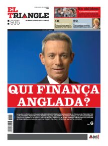 Qui finança Anglada?