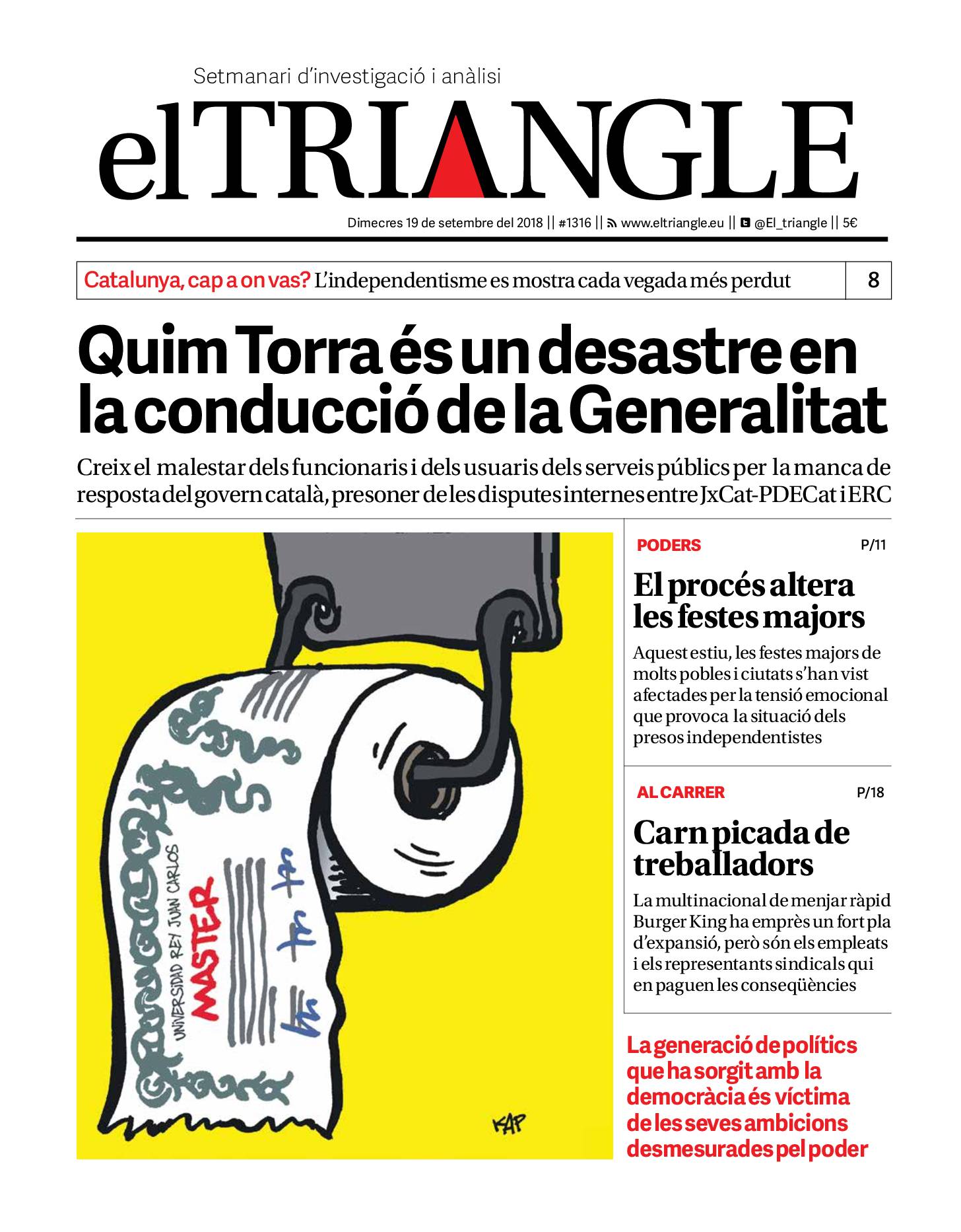 Quim Torra és un desastre en la conducció de la Generalitat