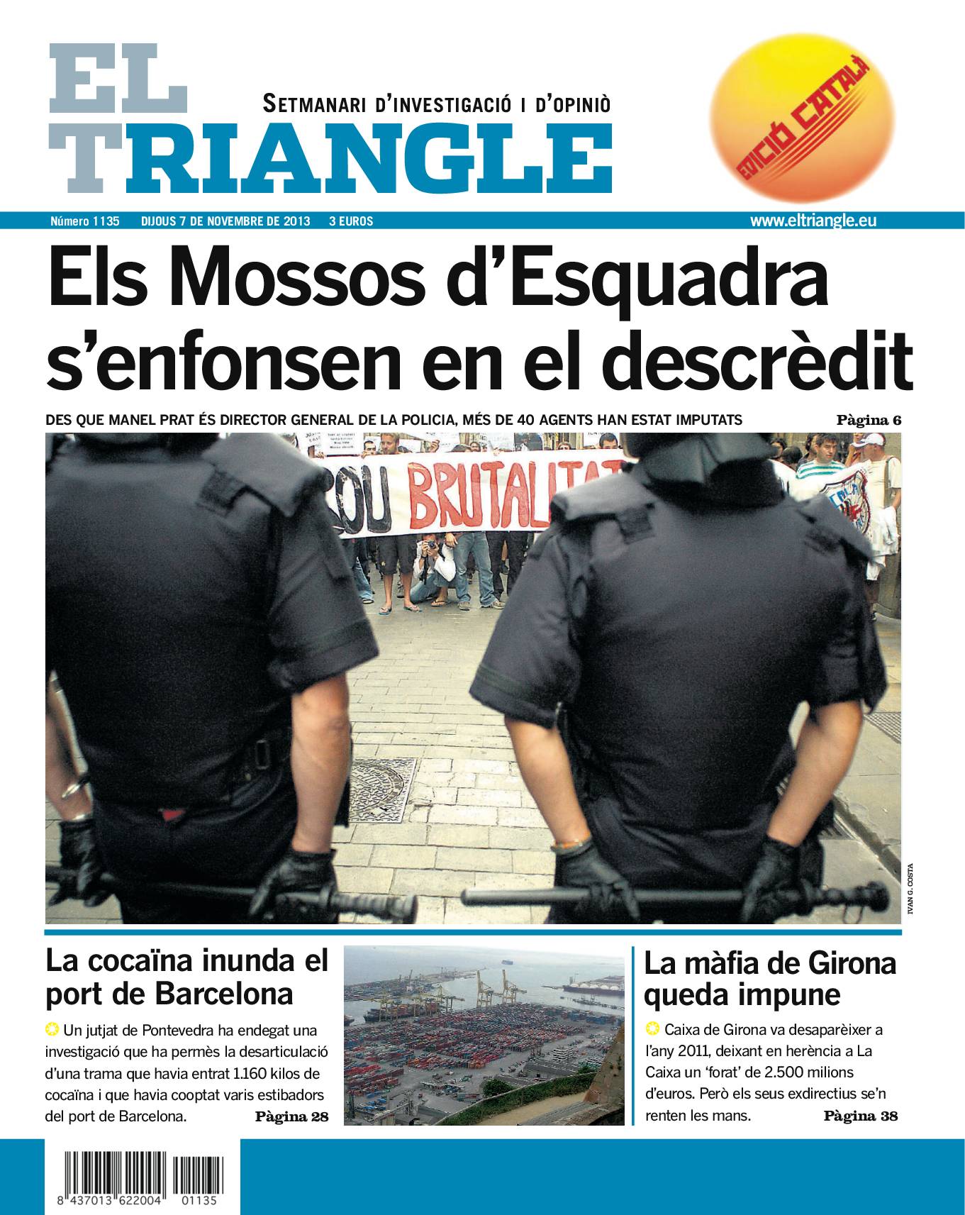 Els Mossos d'Esquadra s'enfonsen en el descrèdit