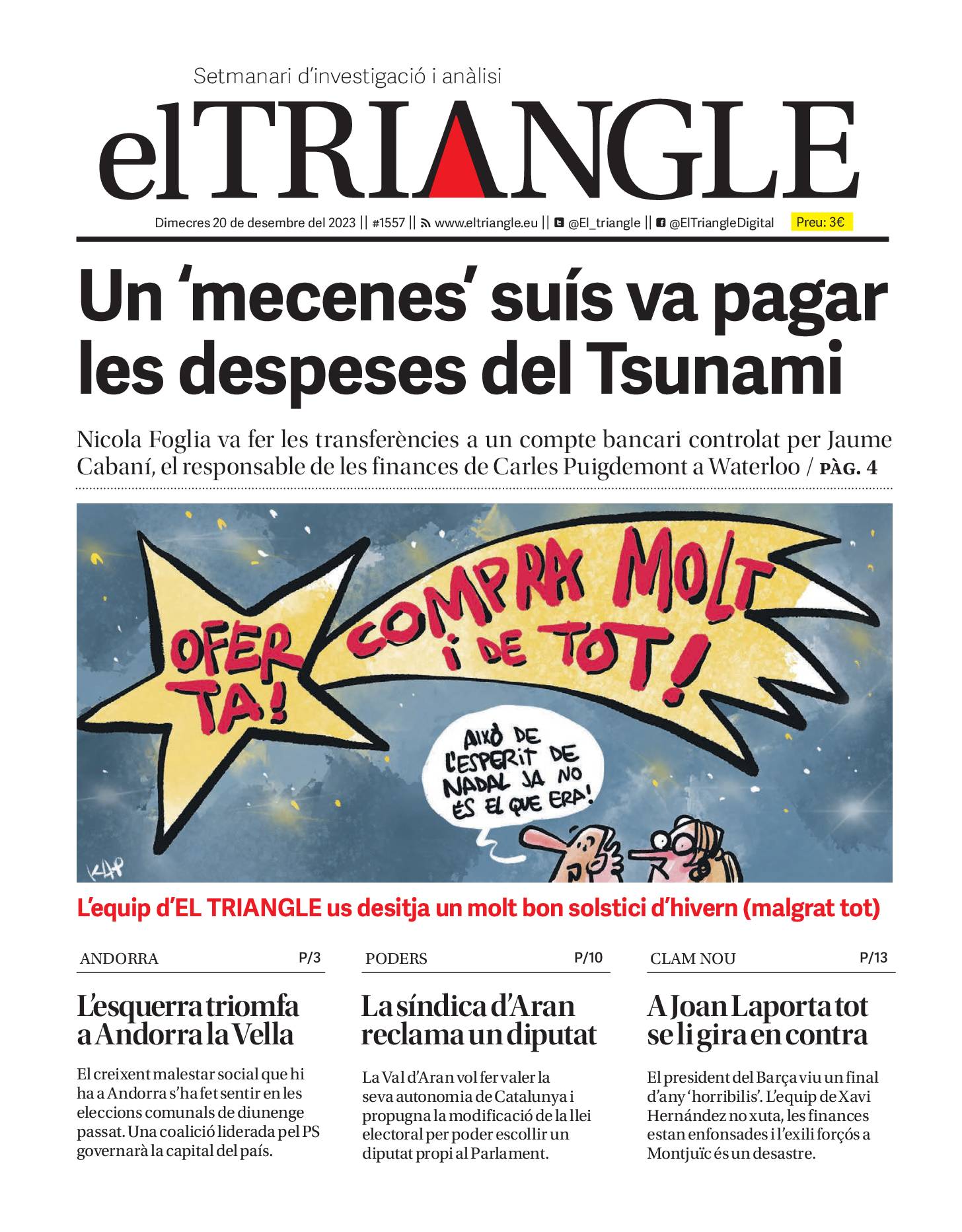 Un 'mecenes' suís va pagar les despeses del Tsunami