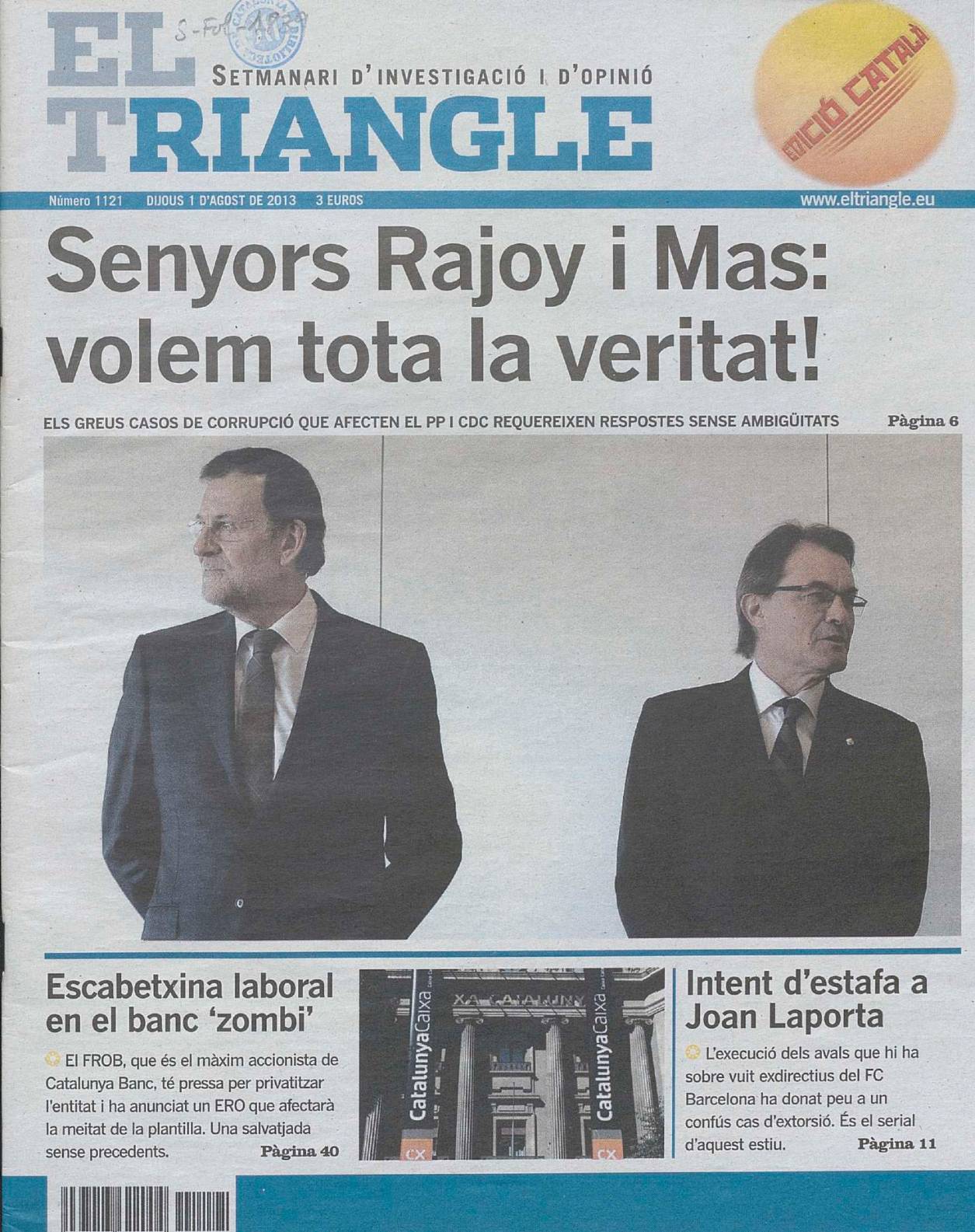 Senyors Rajoy i Mas: volem tota la veritat!