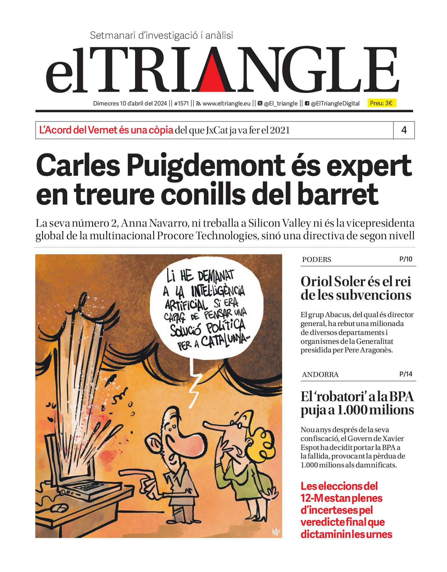 Carles Puigdemont és expert en treure conills del barret